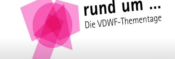 „Rund um …“ – die The­men­ta­ge des VDWF